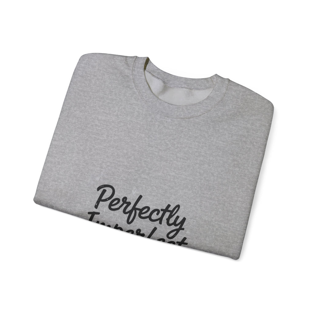Perfectly Imperfect Marker Script Sweatshirt | handwritten font art, doodle quote