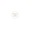“Miracles Still Happen” Sticker | Minimal Slogan, Casual Vibes