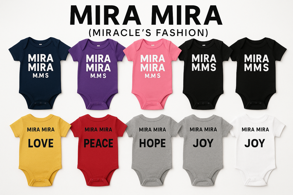 MIRA MIRA "(MIRACLE'S FASHION)" "Beaurtiful MIRA MIRA Baby Essential with Inspirational Messages