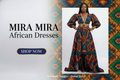 MIRA MIRA African Dresses promotional banner