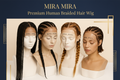 MIRA MIRA Premium Human Braided Hair Wig Banner